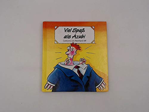 Beispielbild fr Viel Spa als Azubi. Cartoons zum Verkauf von medimops