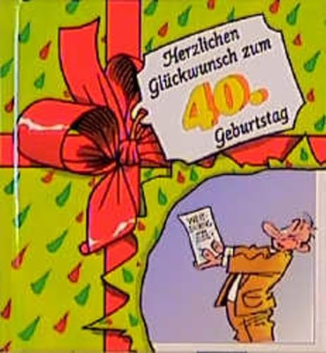 9783890824284: Herzlichen Glckwunsch zum 40. Geburtstag