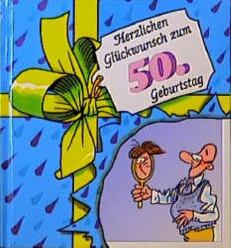 Herzlichen Glückwunsch zum 50. Geburtstag - Butschkow, Peter