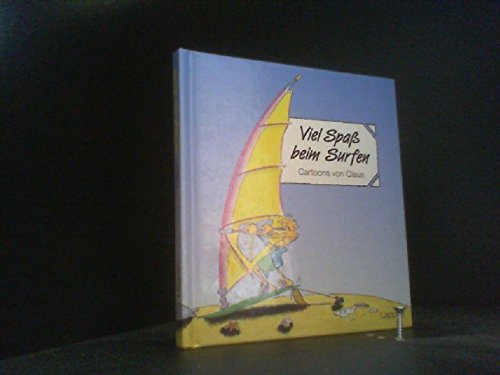 Imagen de archivo de Viel Spa beim Surfen a la venta por Leserstrahl  (Preise inkl. MwSt.)