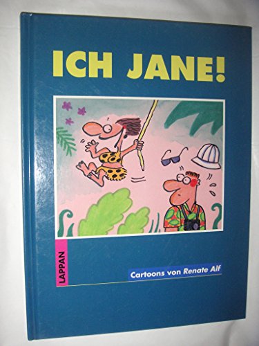 Beispielbild fr ICH JANE!. Cartoons zum Verkauf von Butterfly Books GmbH & Co. KG