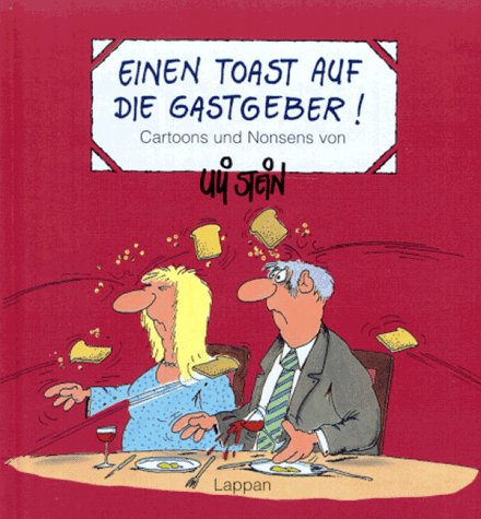 Imagen de archivo de Einen Toast auf die Gastgeber. Cartoons und Nonsens a la venta por Gabis Bcherlager
