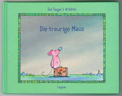 Stock image for Ted Sieger's Wildlife 12. Die traurige Maus for sale by medimops