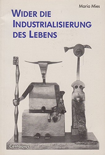 Stock image for Wider die Industrialisierung des Lebens: Eine feministische Kritik der Gen- und Reproduktionstechnik. for sale by Antiquariat  >Im Autorenregister<