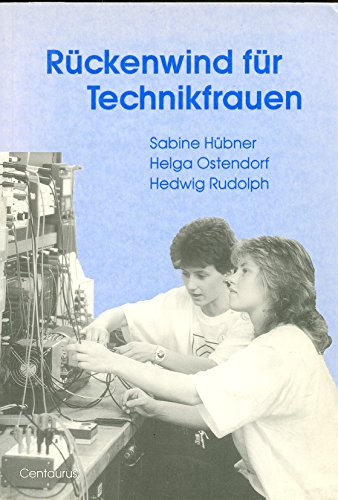 Stock image for Rckenwind fr Technikfrauen - Erfahrungen einer Servicestelle mit Vernetzung und institutioneller Kooperation in Berlin for sale by Der Ziegelbrenner - Medienversand