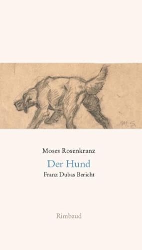 Imagen de archivo de Der Hund: Franz Dubas Bericht. Erzhlung a la venta por Revaluation Books
