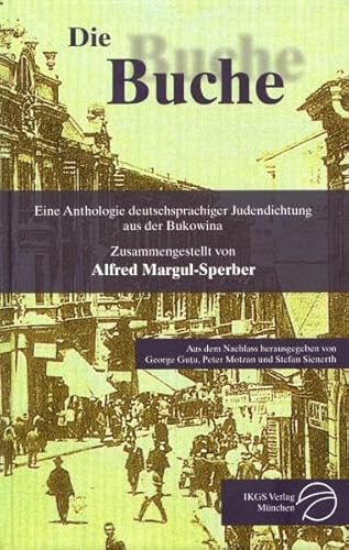 9783890865164: Die Buche: Eine Anthologie deutschsprachiger Judendichtung aus der Bukowina