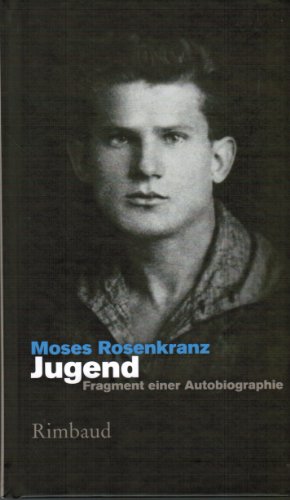 9783890866925: Rosenkranz, M: Jugend - Fragment