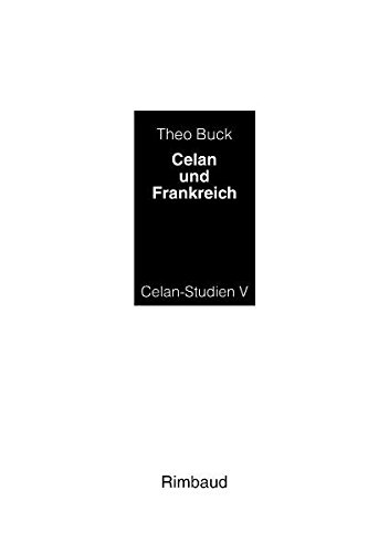 Stock image for Celan-Studien / Celan und Frankreich: Darstellung mit Interpretationen for sale by medimops