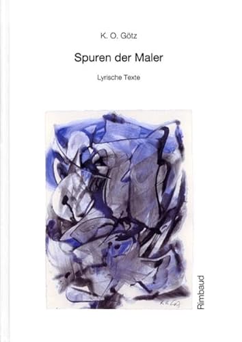 Spuren der Maler. Lyrische Texte.