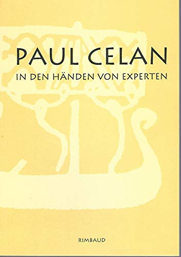 9783890867564: Paul Celan in den Hnden von Experten
