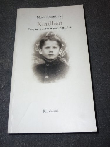 9783890867588: Rosenkranz, M: Kindheit