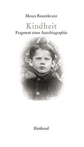 Imagen de archivo de Kindheit: Fragment einer Autobiographie a la venta por medimops
