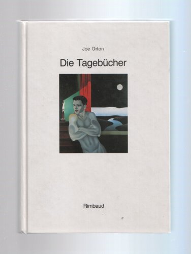 9783890868899: Die Tagebcher. Sowie der Briefwechsel von Edna Welthorpe etc.