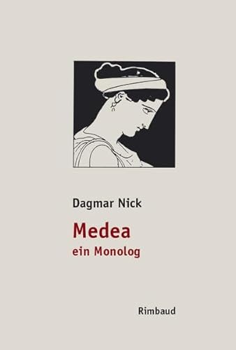 Beispielbild fr Medea, ein Monolog: Prosa zum Verkauf von medimops