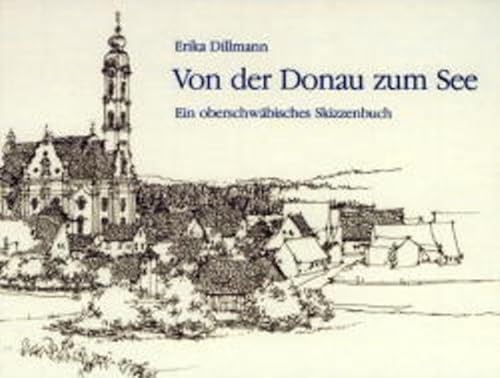 Oberschwäbisches Skizzenbuch - Dillmann, Erika