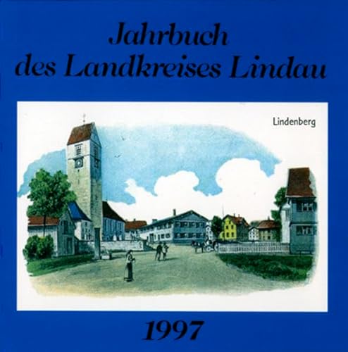 Beispielbild fr Jahrbuch des Landkreises Lindau 1997, 12. Jahrgang zum Verkauf von medimops