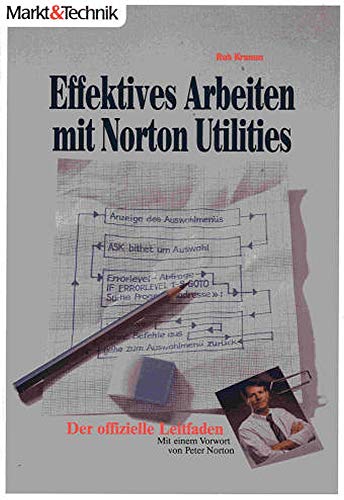 9783890902890: Effektives Arbeiten mit NORTON Utilities. Der offizielle Leitfaden - Rob Krumm
