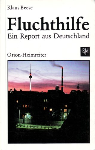Imagen de archivo de Fluchthilfe Ein Report aus Deutschland a la venta por Antiquariat Smock