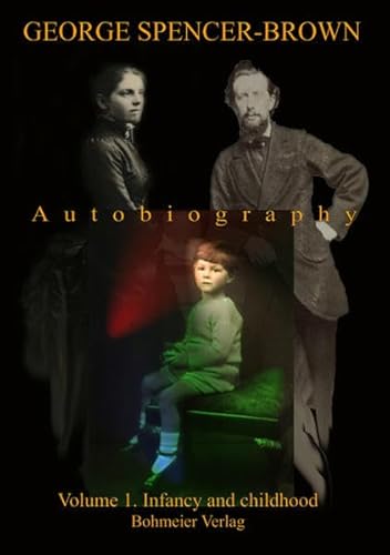 Stock image for Autobiography of Spencer-Brown for sale by GF Books, Inc.