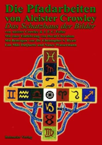 Beispielbild fr Die Pfadarbeiten von Aleister Crowley zum Verkauf von GreatBookPrices