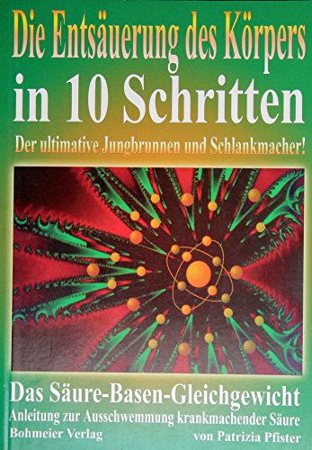 Stock image for Die Entsuerung des Kpers in 10 Schritten -Language: german for sale by GreatBookPrices