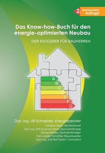 Beispielbild fr Das Know-how-Buch fr den energie-optimierten Neubau: Der Ratgeber fr Bauherren zum Verkauf von medimops