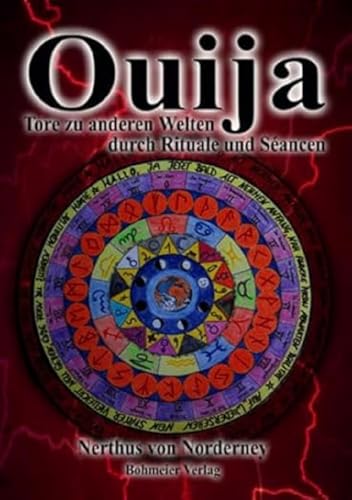 Imagen de archivo de Ouija: Tore zu anderen Welten durch Rituale und Sancen a la venta por medimops