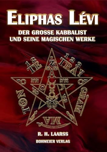 9783890946276: Eliphas Lvi: Der groe Kabbalist und seine magischen Werke