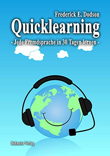 9783890946412: Quicklearning - Jede Fremdsprache in 30 Tagen lernen