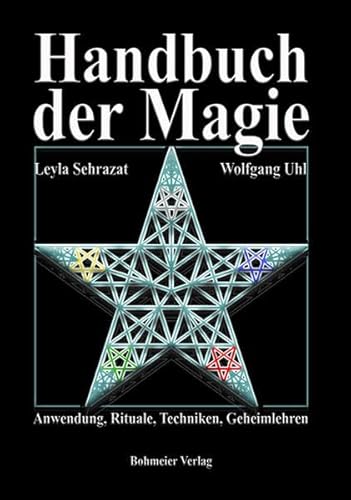 9783890947150: Handbuch der Magie: Anwendungen, Rituale, Techniken und Geheimnisse