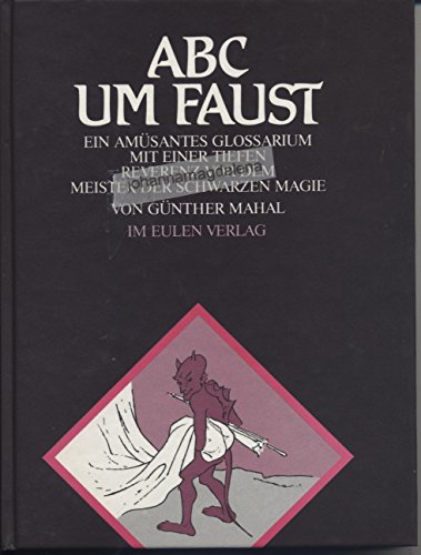 Stock image for ABC um Faust for sale by Versandantiquariat Felix Mcke