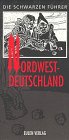 Stock image for Die Schwarzen Fhrer, Nordwestdeutschland for sale by medimops