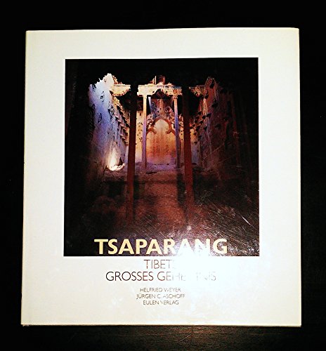 9783891021552: Tsaparang - Tibets grosses Geheimnis
