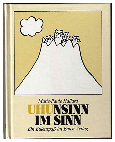 Stock image for UHUnsinn im Sinn. Ein Eulenspa for sale by Versandantiquariat Felix Mcke