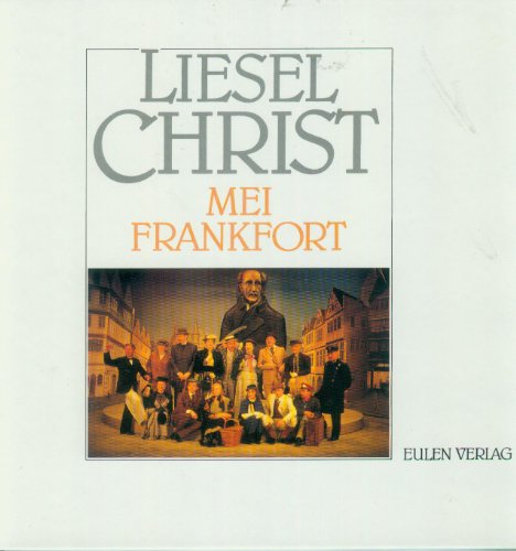 Beispielbild fr Mei Frankfort - Beschreibungen im Zusammenarbeit mit dem ZDF zum Verkauf von Versandantiquariat Felix Mcke