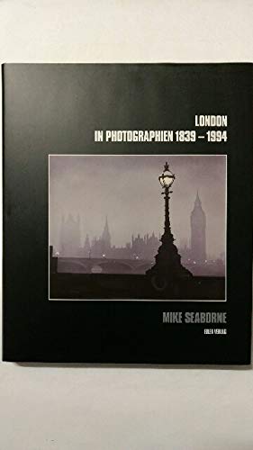 Beispielbild fr London in Photographien 1839 - 1994 zum Verkauf von Neusser Buch & Kunst Antiquariat