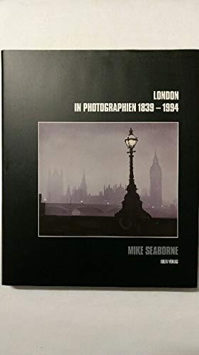 Stock image for London in Photographien 1839 - 1994 for sale by Neusser Buch & Kunst Antiquariat