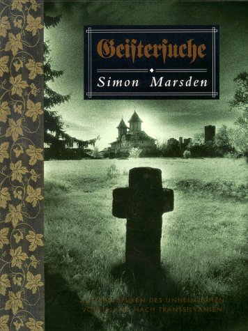 Beispielbild fr Geistersuche - Auf den Spuren des Unheimlichen von Irland nach Transsilvanien zum Verkauf von 3 Mile Island