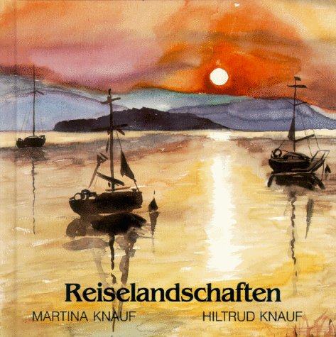 Stock image for Reiselandschaften. for sale by Steamhead Records & Books