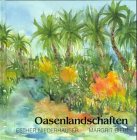 Stock image for Oasenlandschaften. for sale by Steamhead Records & Books