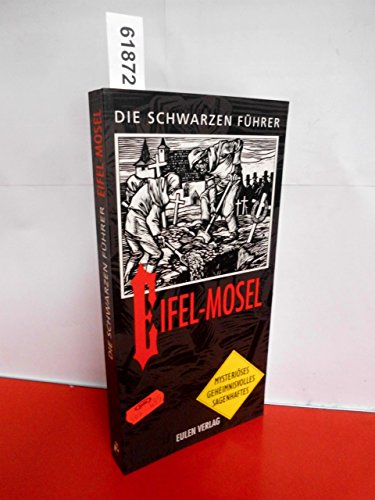 Beispielbild fr Die Schwarzen Fhrer, Eifel, Mosel zum Verkauf von medimops