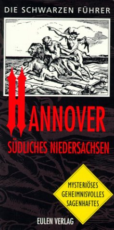 Beispielbild fr Die Schwarzen Fhrer, Hannover, Sdliches Niedersachsen zum Verkauf von medimops