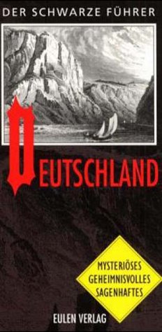 Beispielbild fr Der Schwarze Fhrer. Deutschland. Sonderausgabe. Mysterises, Geheimnisvolles, Sagenhaftes zum Verkauf von medimops