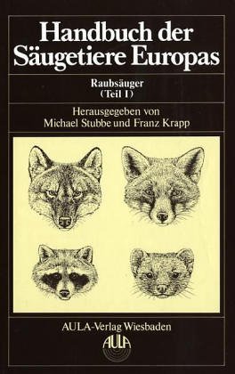 Imagen de archivo de Raubsuger - Carnivora (Fissipedia) : Canidae, Ursidae, Procyonidae, Mustelidae 1 a la venta por Buchpark