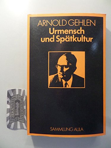 Stock image for Urmensch und Sptkultur . Philosophische Ergebnisse und Aussagen. for sale by Ganymed - Wissenschaftliches Antiquariat