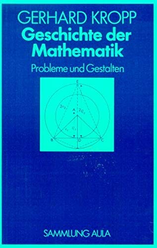 9783891045466: Geschichte der Mathematik. Probleme und Gestalten