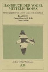 Beispielbild fr Handbuch der Vgel Mitteleuropas, 14 Bde. in Tl.-Bdn., Reg.-Bd. u. Kompendium. Band 14/3 : Passeriformes: Passeriformes. 5. Teil / Emberizidae - Icteridae. zum Verkauf von Antiquariat Bernhardt