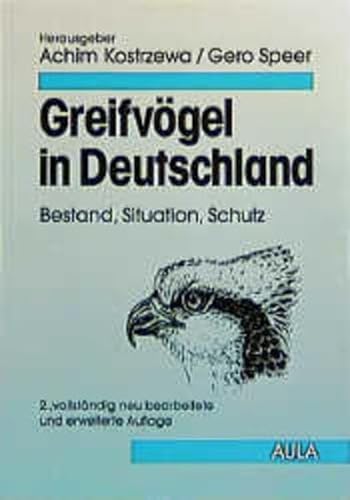 Greifvögel in Deutschland. Bestand, Situation, Schutz