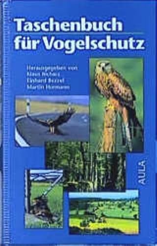 Stock image for Taschenbuch fr Vogelschutz von Klaus Richarz, Einhard Bezzel und Martin Hormann Klaus Richarz ist promovierter Biologe und leitet die Staatliche Vogelschutzwarte fr Hessen, Rheinland-Pfalz und Saarland in Frankfurt.Dr. Einhard Bezzel, geb. in Illertissen, aufgewachsenund in Mnchen hat wissenschaftliche und pdagogische Examina in Biologie, Chemie, Geographie und Sozialwissenschaften fr das Lehramt an Gymnasien abgelegt und wurde in Zoologie promoviert. Nach einigen Jahren Lehramt bernahm er die Leitung der Staatlichen Vogelschutzwarte in Garmisch-Partenkirchen. Von 1971-97 war er Redakteur des Journals fr Ornithologie und arbeitete von 1997-2007 als Chefredakteur der Zeitschrift Der Falke . Zum Studium der Vgel hat er viele entfernte und schwer zugngliche Gebiete in allen Kontinenten bereist. Seit vielen Jahren arbeitet er als Publizist und Wissenschaftsjournalist. Er war Vizeprsident der Deutschen Ornithologen-Gesellschaft und ist jetzt deren Ehrenmitglied. Bezzel schrieb be for sale by BUCHSERVICE / ANTIQUARIAT Lars Lutzer